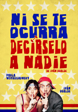 Ni se te ocurra decirselo a nadie. Obra de Iván Ugalde